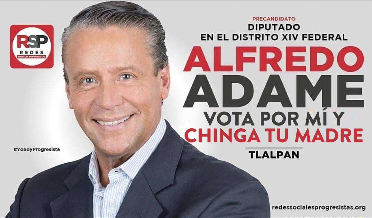Vota por mí y chinga tu madre 