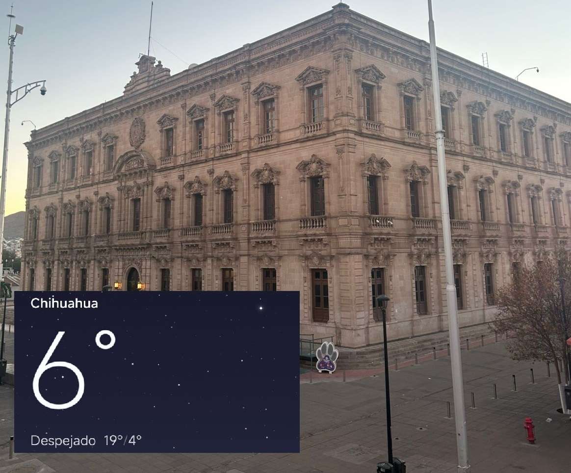 Arranca el día en Chihuahua a 6 °C; temperatura llegará a 19 °C