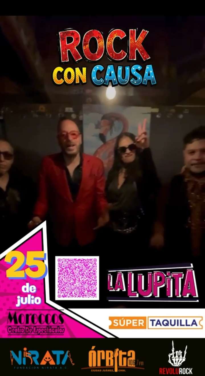Llega La Lupita a Juárez con concierto de Rock con Causa 